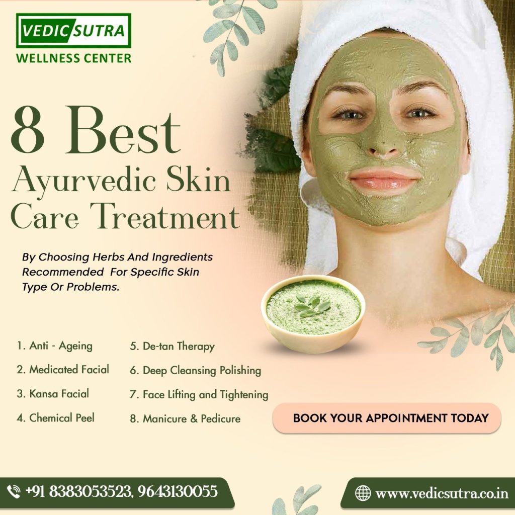 8 best ayurvedic skin care treatment