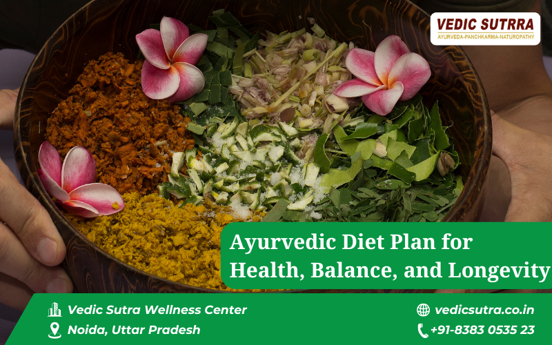 Ayurvedic Diet Plan for Health, Balance, and Longevity